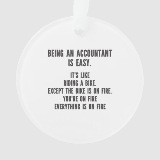 Funny Accountants - Buchhalter sein ist einfach Ornament (Vorderseite)