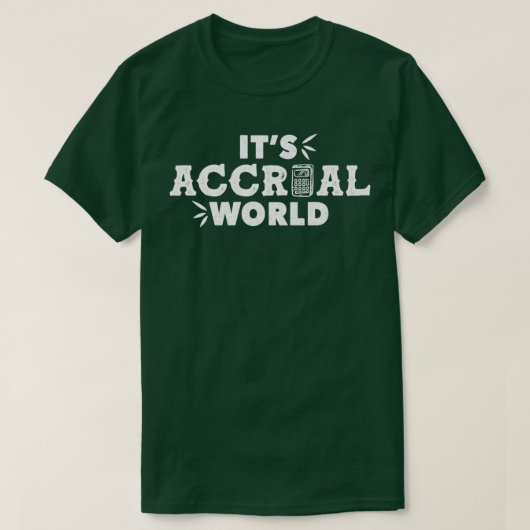 Funny Accounting Buchhalterautor Itx27S Accru T-Shirt (Design vorne)