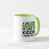 Funny Accounting, ein Tag ohne Tabellenkalkulation Tasse (VorderseiteRechts)