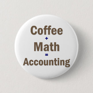 Funny Accounting Sprichwort Button