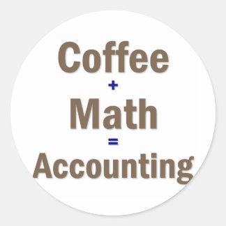 Funny Accounting Sprichwort Runder Aufkleber