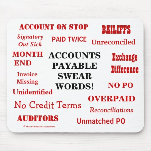 Funny Accounts zahlbar Swear Words! Funny AP Mousepad (Vorne)
