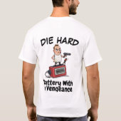Funny Action Hero Battery Cartoon - Die HarD T-Shirt (Rückseite)