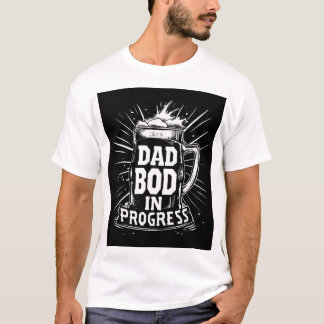 Funny Ad Bod in Progress Typografy T - Shirt Desig