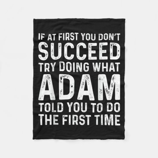 Funny Adam If At First You Don't Succeed Try Doing Fleecedecke (Vorderseite)