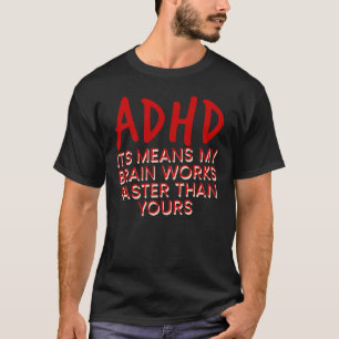 Funny adhd acdc quote, Neurodivergent Spaß, lustig T-Shirt