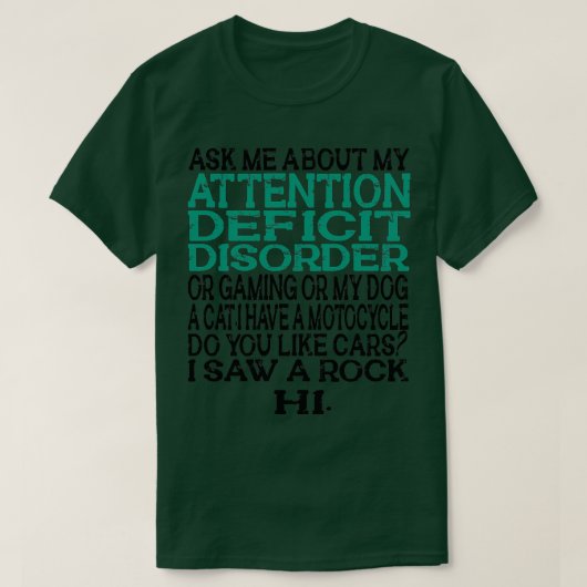 Funny ADHD ASK ME ABOUT MY ATTENTION DEFICIT DISOR T-Shirt (Design vorne)