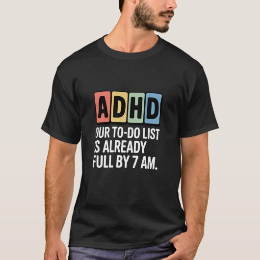 Funny Adhd Design T-Shirt (Vorderseite)