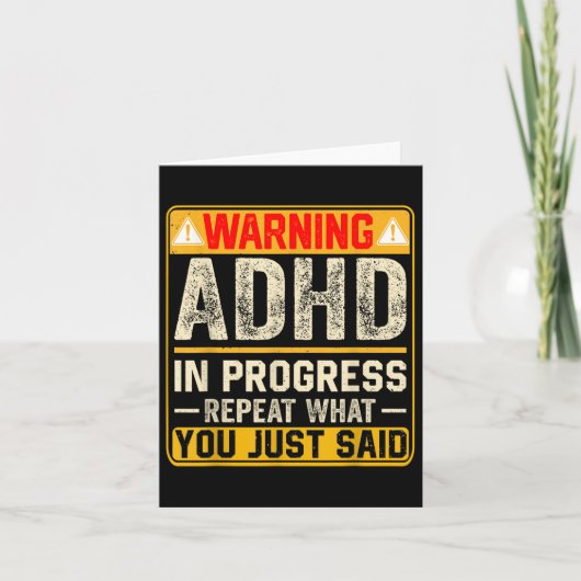 Funny Adhd in Progress wiederholen, was Sie gerade Karte (Vorderseite)