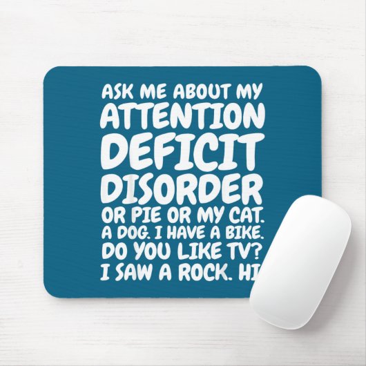 Funny Adhd Quote Ask Me About My Attention Deficit Mousepad (Mit Mouse)