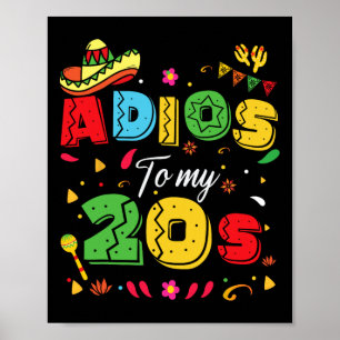 Funny Adios zu meinen 20ern 30. Geburtstag Cinco d Poster