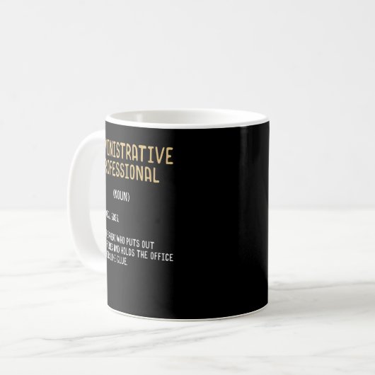 Funny Administrative Beruflich Definition Gift Kaffeetasse (Vorderseite Links)