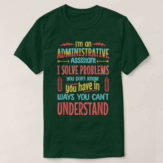 Funny Administrative Professional Day Admin Assist T-Shirt (Design vorne)