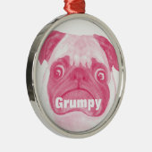 Funny Adorable PINK Grumpy Puggy Ornament Aus Metall (Rechts)