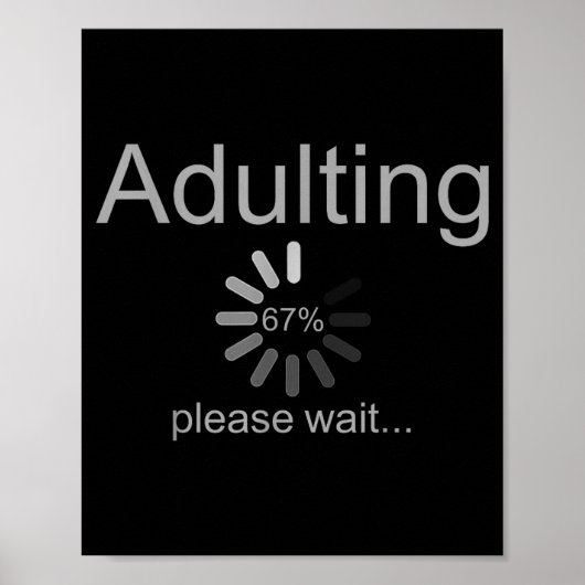 Funny Adult 18th Birthday Fun 67 Loading Meme Girl Poster (Vorne)