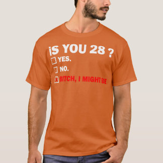 Funny Adult 28 Jahre Geburtstagsgeschenk T-Shirt