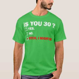 Funny Adult 30 Jahre alt Geburtstagsgeschenk 30. T-Shirt