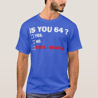 Funny Adult 64 64 Jahre alt Geburtstagsgeschenk 6 T-Shirt