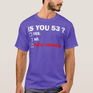 Funny Adult fiftythree 53 Years Old Birthday Gesch T-Shirt