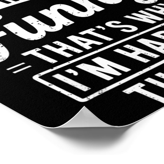 Funny Adult Humor Sarcastic Offensive Happy Funny  Poster (Ecke)