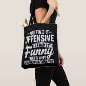 Funny Adult Humor Sarcastic Offensive Quote Meme Tasche (Von Nahem)