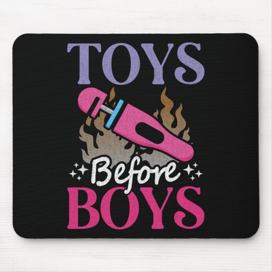 Funny Adult Humor Sprichwort Toys Before Boys Mousepad (Vorne)