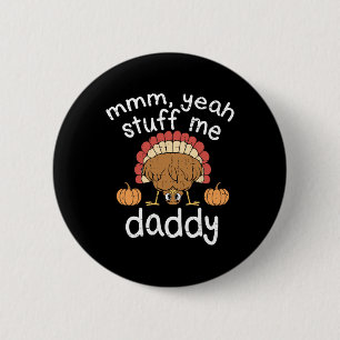Funny Adult Humor Türkei Zeug Me Herbst als Button