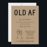 Funny Adult OLD AF zum Geburtstag Einladung<br><div class="desc">Funny Adult OLD AF zum Geburtstag Einladung</div>