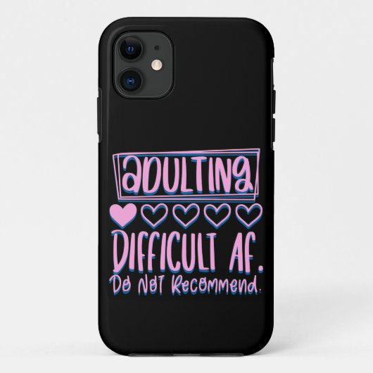 Funny Adulting Schwieriges AF würde nicht empfohle Case-Mate iPhone Hülle (Rückseite)