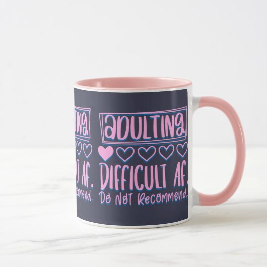Funny Adulting Schwieriges AF würde nicht empfohle Tasse (Rechts)
