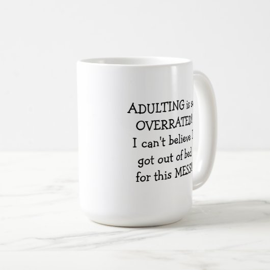 Funny Adulting Tasse (VorderseiteRechts)