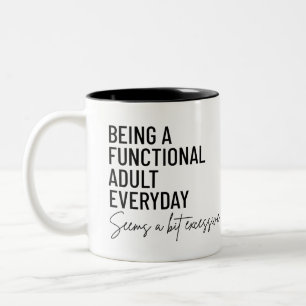 Funny Adulting Tasse