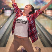 Funny Adulting Zitat individuell anpassbares Shirt