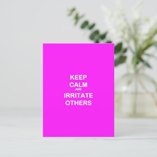 FUNNY ADVICE BEHALTE CALM IRRITATE ANDERE LAUGHS W POSTKARTE (Stehend Vorderseite)
