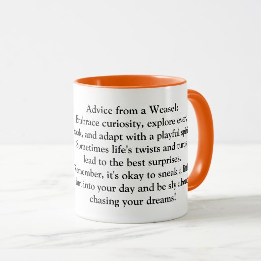 Funny Advisor from a Weasel Tasse (VorderseiteRechts)