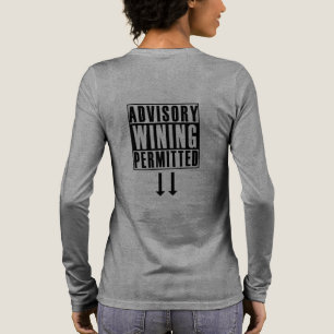 Funny Advisory: Wining erlaubt Tri-Blend Shirt