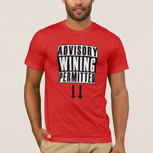 Funny Advisory: Wining Zulässiger Karneval T-Shirt (Vorderseite)