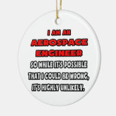 Funny Aerospace Engineer .. Sehr unwahrscheinlich Keramikornament (Links)