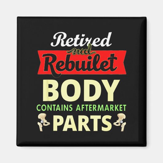 Funny After Hip Surgery Recovery Bionic Hip Replac Magnet (Vorne)