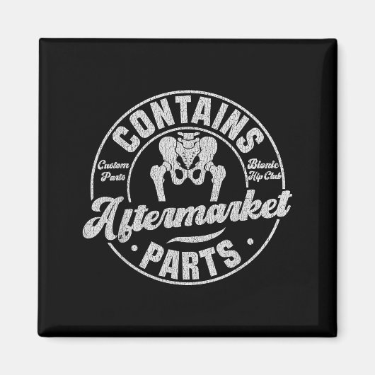 Funny After Hip Surgery Recovery Bionic Hip Replac Magnet (Vorne)