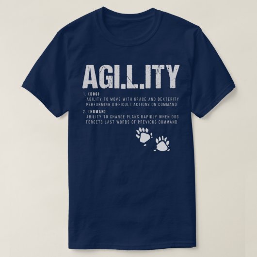Funny Agility Definition Hunde Training Dog Traine T-Shirt (Design vorne)