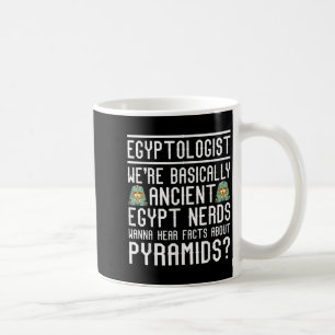 Funny Ägyptologe Zitat Antikes Ägypten Lover Sayin Kaffeetasse