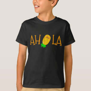 Funny AHOLA Aloha Ananas Hawaiian Frucht T-Shirt