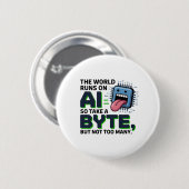 Funny AI Byte Quote - Tech Geek Spaß Button (Vorne & Hinten)
