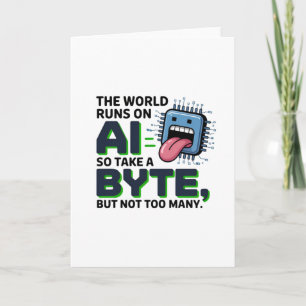 Funny AI Byte Quote - Tech Geek Spaß Karte