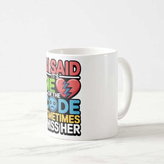 Funny AI Coding Quote - Programmierer-Spaß Kaffeetasse (VorderseiteRechts)