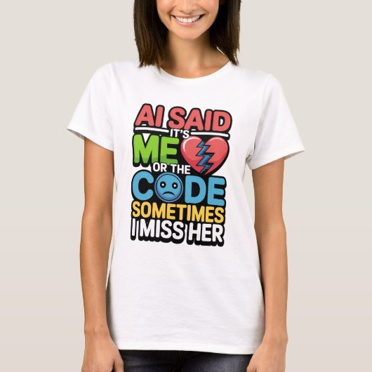 Funny AI Coding Quote - Programmierer-Spaß T-Shirt (Vorderseite)