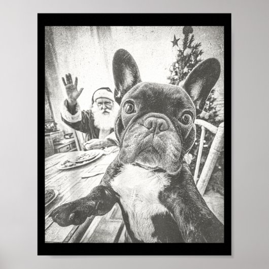 Funny Ai French Bulldog Selfie With Santa Claus Ch Poster (Vorne)