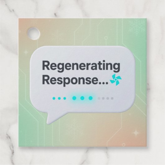 Funny AI Gift Tag - "Regeneration Response 🔄" Geschenkanhänger (Vorderseite)