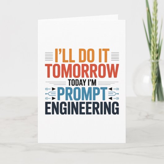 Funny AI Prompt Engineering Geek Zitat Karte (Vorderseite)